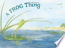 A_frog_thing